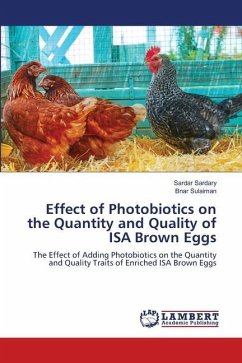 Effect of Photobiotics on the Quantity and Quality of ISA Brown Eggs - Sardary, Sardar;Sulaiman, Bnar