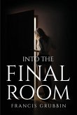 Into The Final Room