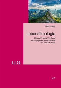 Lebenstheologie - Jäger, Alfred