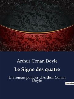 Le Signe des quatre - Doyle, Arthur Conan
