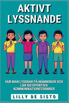 Aktivt Lyssnande - Sisto, Lilly de