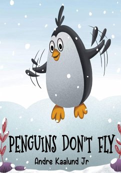 Penguins Don't Fly - Kaalund, Andre