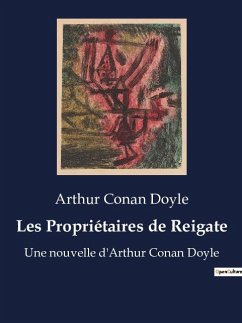 Les Propriétaires de Reigate - Doyle, Arthur Conan