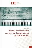 Critique kantienne du contact du Zouglou avec la World music