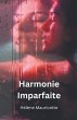Harmonie Imparfaite - Bild 1