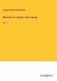 Memoirs of Joseph John Gurney