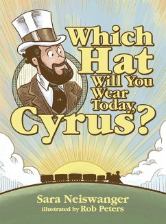 Which Hat Will You Wear Today, Cyrus? - Neiswanger, Sara