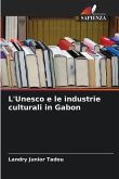 L'Unesco e le industrie culturali in Gabon