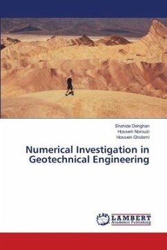 Numerical Investigation in Geotechnical Engineering - Dehghan, Shahide;Norouzi, Hossein;Gholami, Hossein