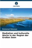 Mediation und kulturelle Werte in der Region der Großen Seen