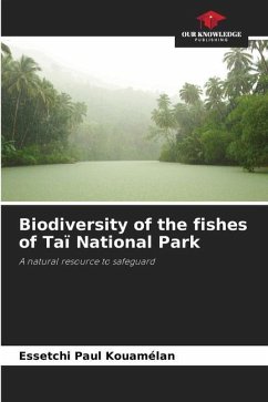Biodiversity of the fishes of Taï National Park - Kouamélan, Essetchi Paul
