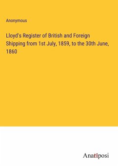 Lloyd's Register of British and Foreign Shipping from 1st July, 1859, to the 30th June, 1860 - Anonymous