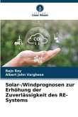 Solar-/Windprognosen zur Erhöhung der Zuverlässigkeit des RE-Systems