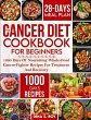 The Cancer Diet Cookbook For Beginners - Bild 1