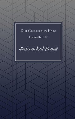 Der Geruch von Harz - Karl-Brandt, Deborah