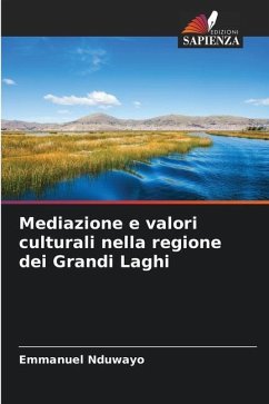 Mediazione e valori culturali nella regione dei Grandi Laghi - Nduwayo, Emmanuel