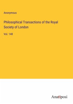 Philosophical Transactions of the Royal Society of London - Anonymous