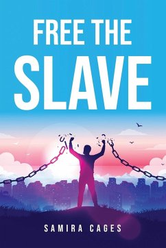 FREE THE SLAVE - Samira Cages