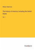 The History of America; including the United States