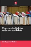 Unesco e indústrias culturais no Gabão