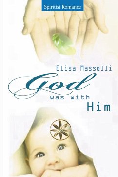 God Was With Him - Masselli, Elisa