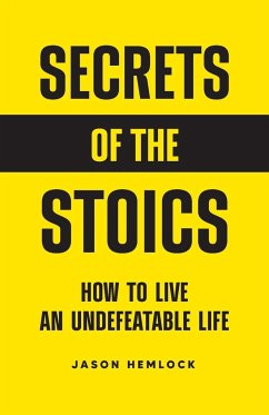 Secrets of the Stoics - Hemlock, Jason
