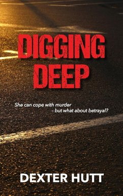 Digging Deep - Hutt, Dexter