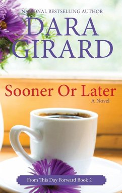 Sooner or Later (Large Print Edition) - Girard, Dara