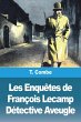 Les Enquêtes de François Lecamp... - Bild 1