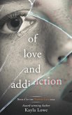 Of Love and Addiction