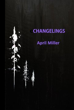 Changelings - Miller, April