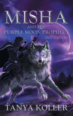 Misha and the Purple Moon Prophecy - Koller, Tanya