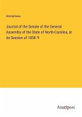 Journal of the Senate of the General Assembly of the State of North-Carolina, at its Session of 1858-'9