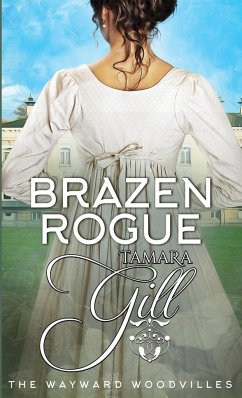 Brazen Rogue - Gill, Tamara