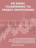 En enkel tilnærming til passiv investering (eBook, ePUB)