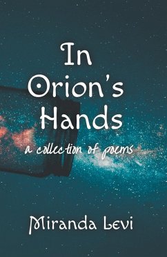 In Orion's Hands - Levi, Miranda