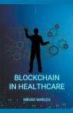 Blockchain Technology In Healthcare And Medicine