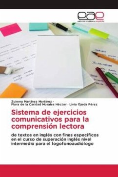 Sistema de ejercicios comunicativos para la comprensión lectora - Martínez Martínez, Zulema;Morales Hector, Flora de la Caridad;Ojeda Pérez, Livia