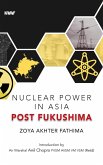 Nuclear Power in Asia Post Fukushima