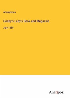 Godey's Lady's Book and Magazine - Anonymous