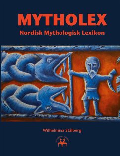 Mytholex (eBook, ePUB) - Stålberg, Wilhelmina