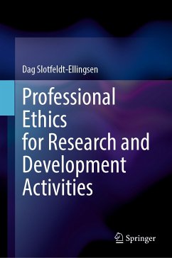 Professional Ethics for Research and Development Activities (eBook, PDF) - Slotfeldt-Ellingsen, Dag