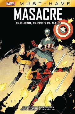 Cover Marvel Must-Have. Masacre: El bueno, el malo y el feo (eBook, ePUB)