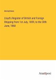 Lloyd's Register of British and Foreign Shipping from 1st July, 1859, to the 30th June, 1860