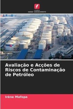 Avaliação e Acções de Riscos de Contaminação de Petróleo - Mafopa, Irène