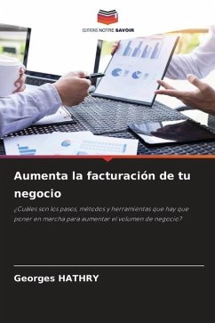 Aumenta la facturación de tu negocio - HATHRY, Georges