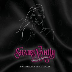 Shades of Vanity - Samaan, A. E.