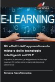 Gli effetti dell'apprendimento misto e delle tecnologie intelligenti sull'ELT