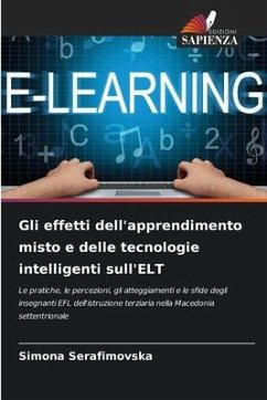 Gli effetti dell'apprendimento misto e delle tecnologie intelligenti sull'ELT - Serafimovska, Simona