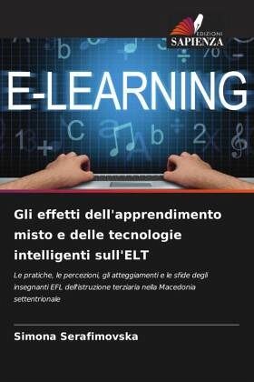 Gli effetti dell'apprendimento misto e delle tecnologie intelligenti sull'ELT